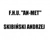 F.H.U. AN-MET Andrzej Skibiński